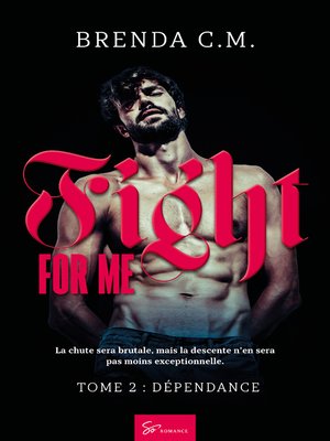 cover image of Fight For Me--Tome 2